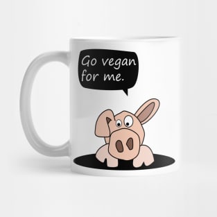 Pig | go vegan for me Mug